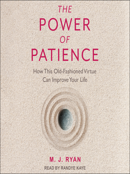 Title details for The Power of Patience by Mary Jane Ryan - Available